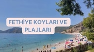Bir Yaz Gecesi Rüyası Kadar Etkiyeyici Fethiye’nin En Güzel Plajları ve Koyları