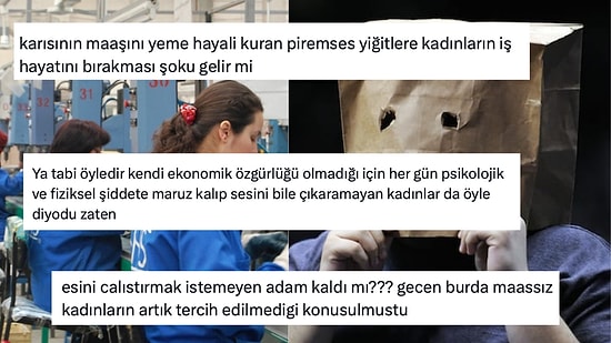 Eşlerinin Çalışmasını İstemeyen Evli Erkeklere Hak Verdiğini Söyleyen Kadın Sosyal Medyada Tepki Topladı!