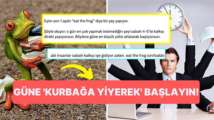 'Eat the Frog' Yöntemiyle Biriken İşlerinizden Kurtulma Zamanı!