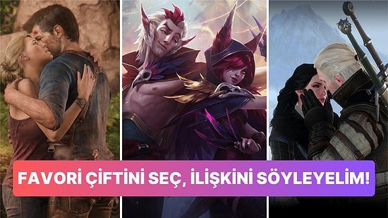 Seçtiğin Oyun Çiftlerine Göre İlişkinin Nasıl Gittiğini Tahmin Ediyoruz