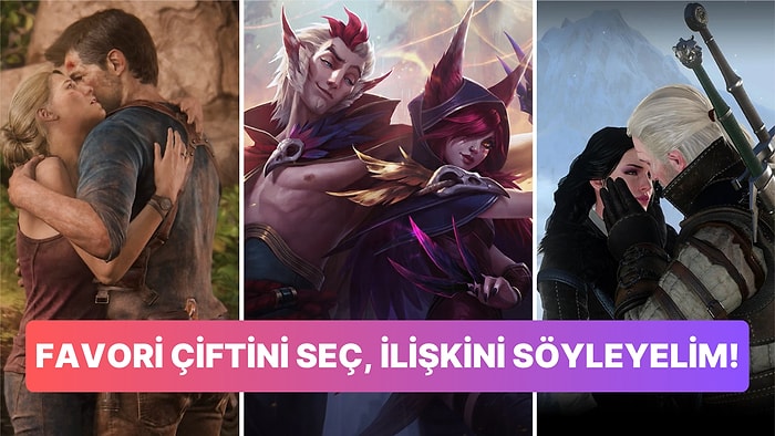Seçtiğin Oyun Çiftlerine Göre İlişkinin Nasıl Gittiğini Tahmin Ediyoruz
