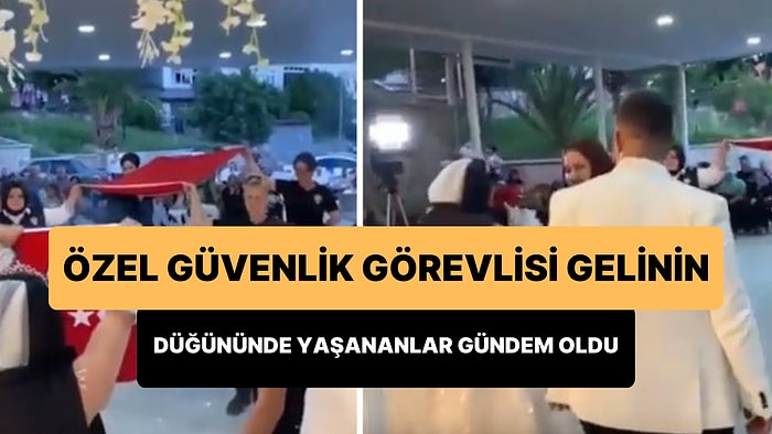 Özel Güvenlik Görevlisi Olduğu Belirtilen Gelinin Düğününde Yaşananlar Gündem Oldu