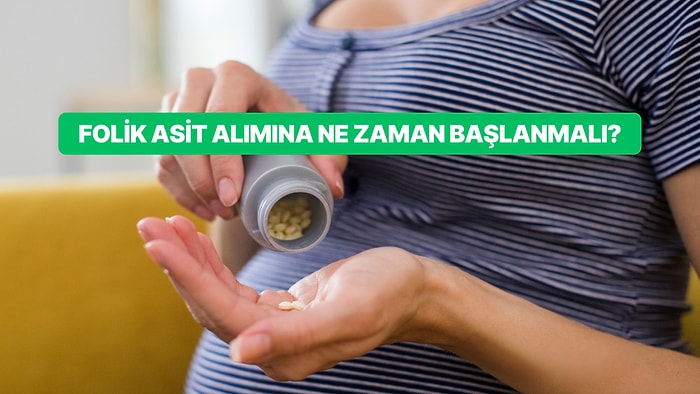 Folik Asit Ne İşe Yarar? Anne Adayları Folik Asit Alımına Ne Zaman Başlamalı?