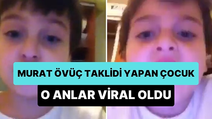 Murat Övüç'ün 'Yanık Görümce' Tepkisini Taklit Eden Çocuğun Sosyal Medyada Viral Olan Anları