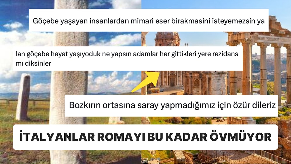 Antik Roma Güzellemesinde Bugün: Türk Eserlerini Roma Mimarisiyle Kıyaslayan Kişi Tepkilerden Nasibini Aldı