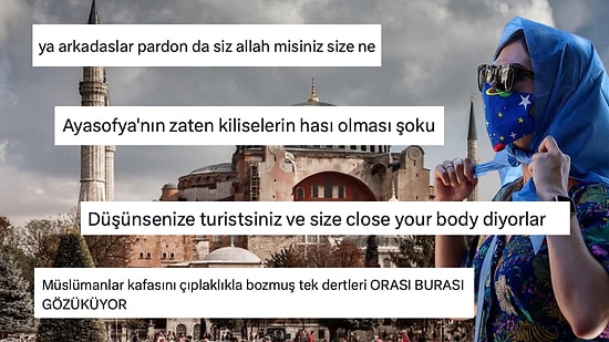 Ayasofya'da Bir Kadını İngilizce Konuşmaya Çalışarak "Örtün" Diye Uyaran Kişi Sosyal Medyada Tepki Çekti!