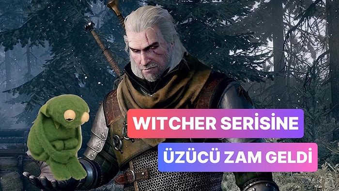 30 Liradan 539 Liraya: Witcher Oyunlarına Tekrar Zam Geldi, Oyuncular İsyan Etti