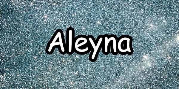 Senin aşkından deliren kişi Aleyna!