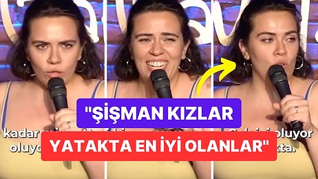 "Şişman Kadın ve Fakir Erkekler Yatakta Çok Minnettar Oluyor" Diyen BKM Komedyeni Gündem Oldu