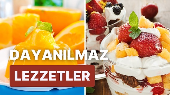 Meyvelerin Gücü Adına: Yerken Seni Ferahlatıp Mutlu Edecek 11 Meyveli Tatlı