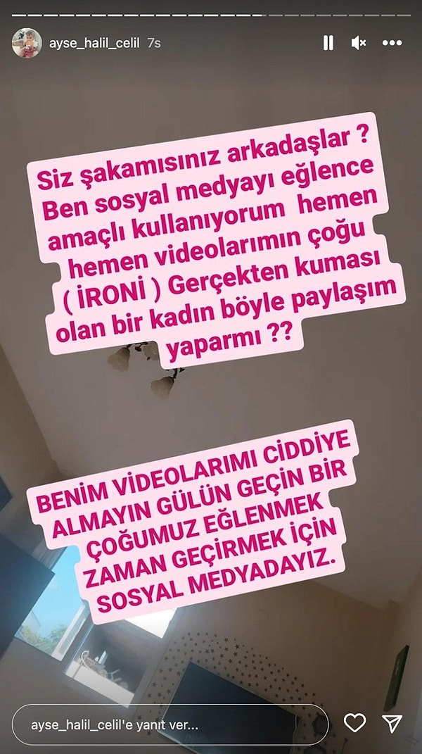 Daha sonra da Ayşe Yıldız, bir açıklama yaparak ironi yaptığını söylemişti. Sosyal medyada kuma videosu ciddiye alınmıştı.