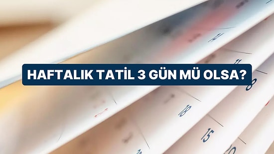 Anket: Haftalık Tatil Cuma Olmalı mı?