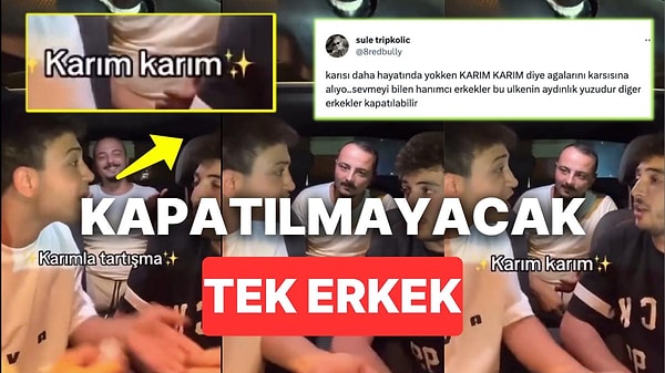 9- TikTok'ta arkadaşlarıyla araba sohbetlerini kayda alan ve paylaşan kullanıcının "Karım da karım" dediği video viral oldu.