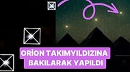 Mısır Piramitlerinin Aslında Yıldızlarla Gizemli Bir İlişkisi Olduğu Ortaya Çıktı!