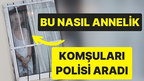 Zihinsel Engelli Oğlunun Ellerini Kelepçeleyip Kötü Davranan Bir ‘Anne’!