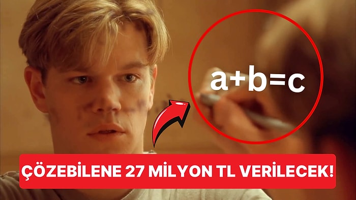 350 Yıldır Bilim İnsanlarının Çözemediği "a+b=c" Teorisini Kanıtlayana 27 Milyon TL Ödül Verecek!