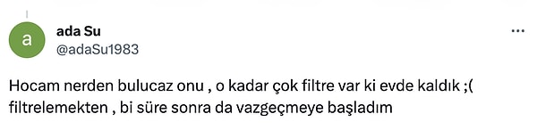 Bitmek bilmeyen filtreler nedeniyle aradığı aşkı bulamayanlar da var👇