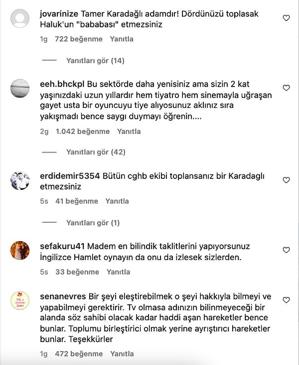 Kullanıcılar Tamer Karadağlı'ya saygı duymaları gerektiğini ve bu davranışlarının çok rahatsız edici olduğunu belirttikleri pek çok yorum attılar.