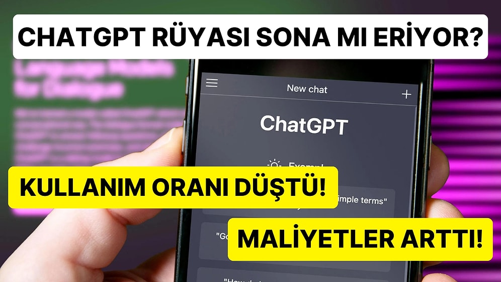 Yapay Zekanın Yüksek Maliyeti Ortaya Çıktı: OpenAI, Popülerliğini Kaybeden ChatGPT Yüzünden İflas Edebilir!