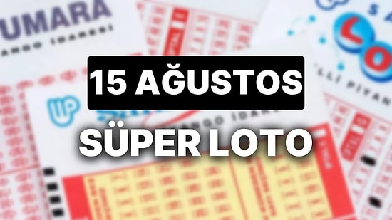 15 Ağustos Süper Loto Sonuçları ve Kazandıran Numaralar: 15 Ağustos Süper Loto Sonuç Sorgulama Sayfası