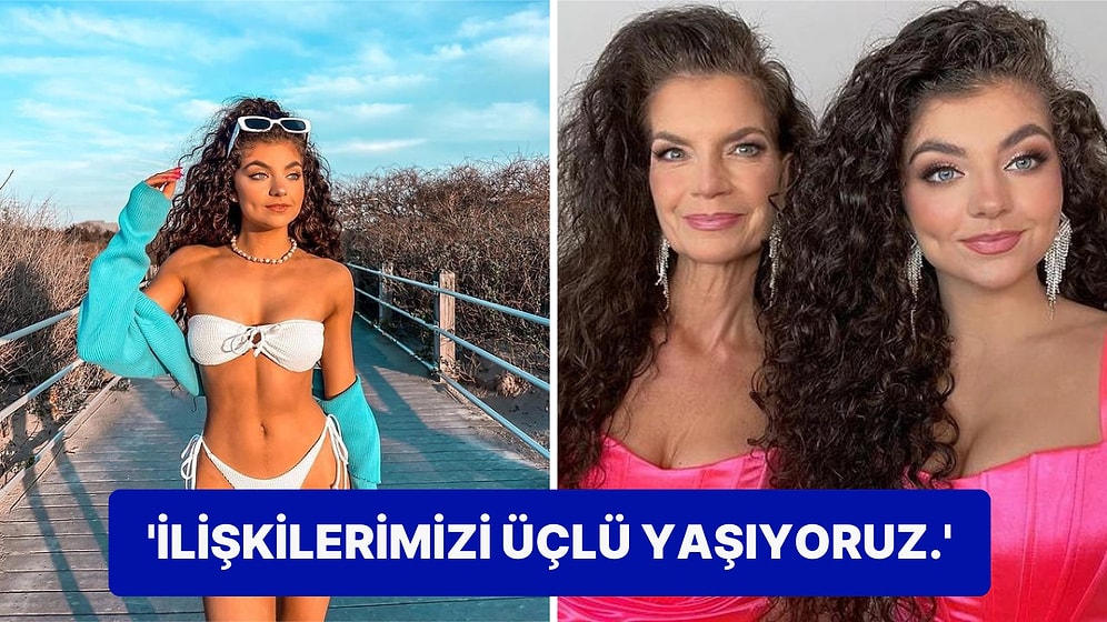 Kızıyla Sevgili Olmadan Önce Annesiyle Flört Etmeniz Gereken Modelin Akıllara Durgunluk Veren Açıklamaları