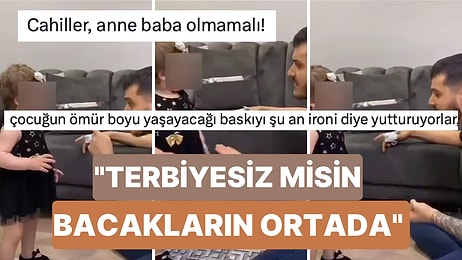 Bir Babanın İzlenme İçin Küçük Kızına Bağırdığı Video Tepki Çekti: "Terbiyesiz misin Bacaklarını Hep Ortada"