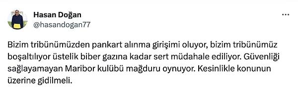Fenerbahçe Spor Kulübü Kongre Üyesi Hasan Doğan, Maribor-Fenerbahçe maçında yaşanan olaylarla ilgili şunları söyledi.