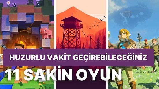 Kaostan Başı Ağrıyanlara: Sakin Sakin Zaman Geçirirken Oynayabileceğiniz 11 Oyun