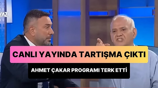 'Bir Daha Burada ya Rasim Olur ya Ben Olurum' Diyen Ahmet Çakar, Beyaz Futbol'u Canlı Yayında Terk Etti