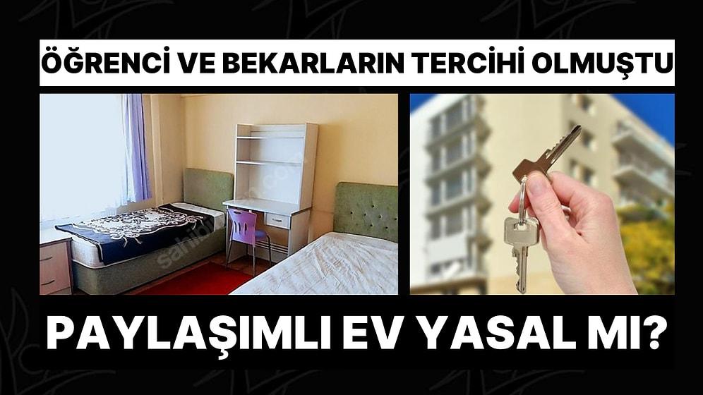 Uçuşa Geçen Kiralarla İstanbul'un Vazgeçilmezi Oldu: Paylaşımlı Evler Yasal mı?