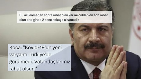 Koronavirüsün Yeni Varyantı İçin "Rahat Olun" Diyen Fahrettin Koca Travmalarımızı Hatırlattı