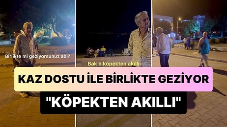 'Köpekten Akıllı' Dediği Kaz Dostu ile Gezen Dayının İçinizi Isıtacak Görüntüleri