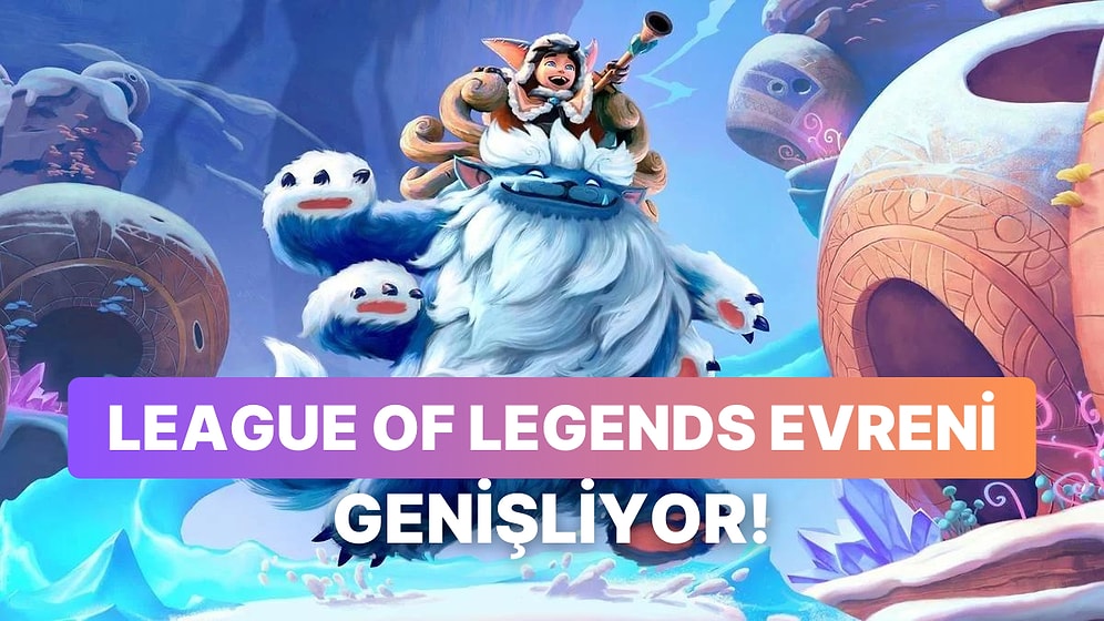 Song of Nunu: A League of Legends Story'den İlk Fragman Geldi
