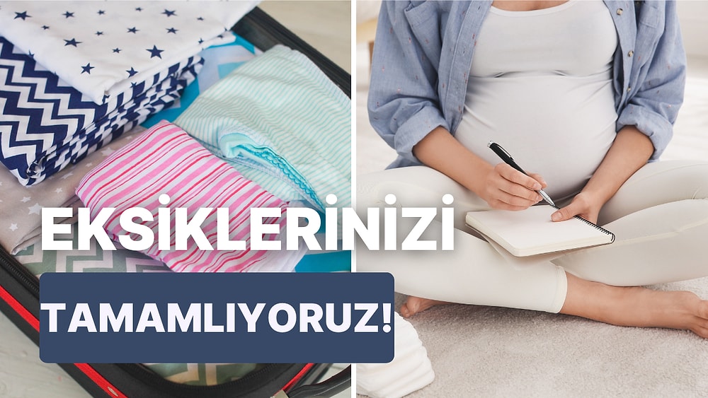 Doğum Anında Mutlaka Yanınızda Olmalı: Doğum Çantasında Olması Gerekenler Neler?