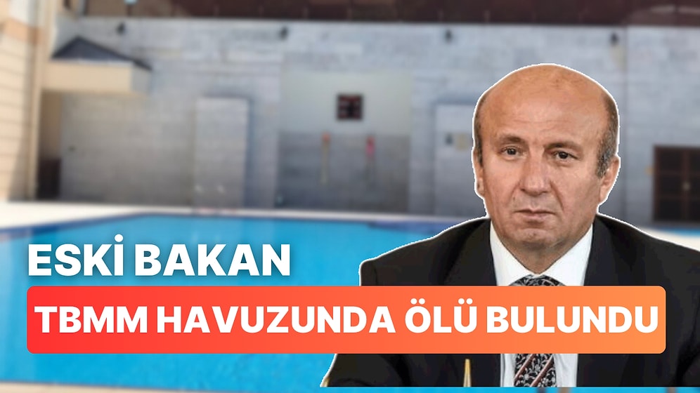 Eski Bakan Kutbettin Arzu Hayatını Kaybetti: Havuzda Ölü Bulundu