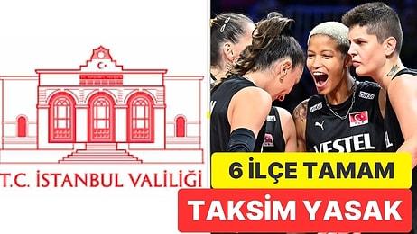 İstanbul Valiliği, Voleybol Final Maçının Taksim’de Canlı Yayınlanmasını Kabul Etmedi