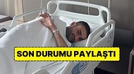 CZN Burak'ın Hastane Odasından Yaptığı Paylaşım Sevenlerini Korkuttu