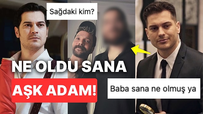 Genç Kızların Sevgilisi Çağatay Ulusoy'un Son Hali 'Ne Oldu Sana, Ne Oldu Böyle?' Dedirtti