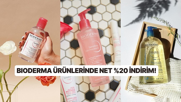 Bioderma’da Sepette %20 İndirim! Cilt Bakımına Değer Veren Herkesin Kullanmaktan Vazgeçemediği Ürünler