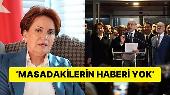 İlk Kez Açık Konuştu! Meral Akşener Seçim Öncesinde Altılı Masada Yaşananları İtiraf Etti!