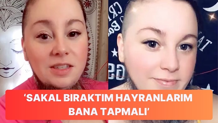 Sakallarını Tıraş Etmeyi Bırakarak Tamamen Uzamasına İzin Veren Kadının Beyin Yakan Açıklamaları