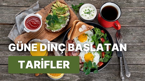 Daha Berrak Bir Zihin İçin İyi Bir Kahvaltı Şart Diyenlerin Hazırlayabileceği 10 Pratik Kahvaltı Tarifi