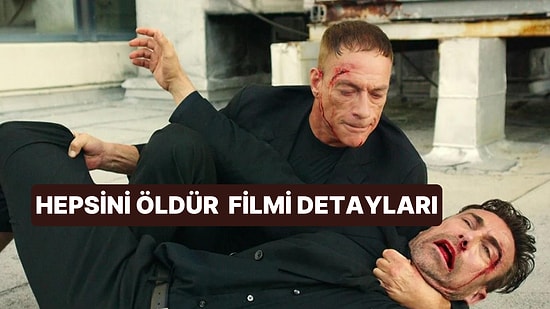 Hepsini Öldür (Kill'em All) Konusu Nedir, Oyuncuları Kimdir? Hepsini Öldür Filmi Hakkında Merak Edilenler