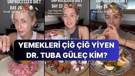 TikTok'ta Yediği Çiğ Gıdalarla Gündem Olan Fenomen Dr. Tuba Güleç Kim?