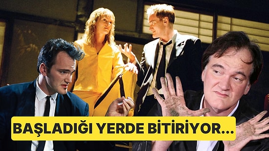 Veda Filmini Yapıyor: Dünyaca Ünlü Yönetmen Quentin Tarantino Emeklilik Kararı Aldı!