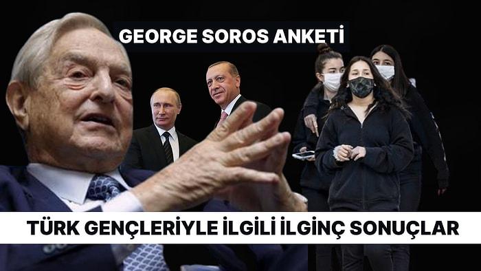 George Soros'tan Y ve Z Kuşağı Anketi: Türk Gençleri İçin Ezber Bozan Sonuçlar
