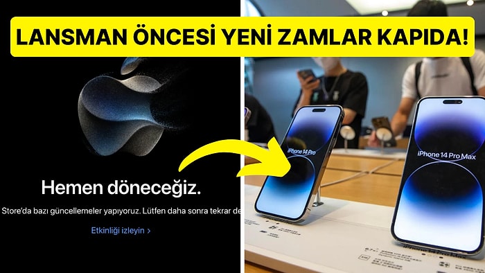 Apple iPhone 15'lerden Önce Yeni Bir Zam Kararı Daha Alabilir: Mağazalar Kapatıldı, Fiyatlar Güncelleniyor!