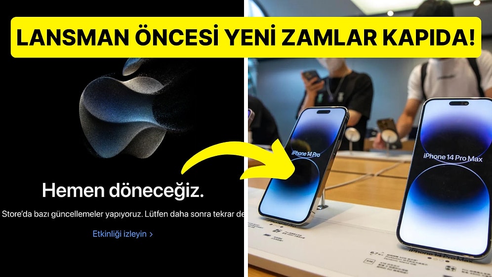 Apple iPhone 15'lerden Önce Yeni Bir Zam Kararı Daha Alabilir: Mağazalar Kapatıldı, Fiyatlar Güncelleniyor!