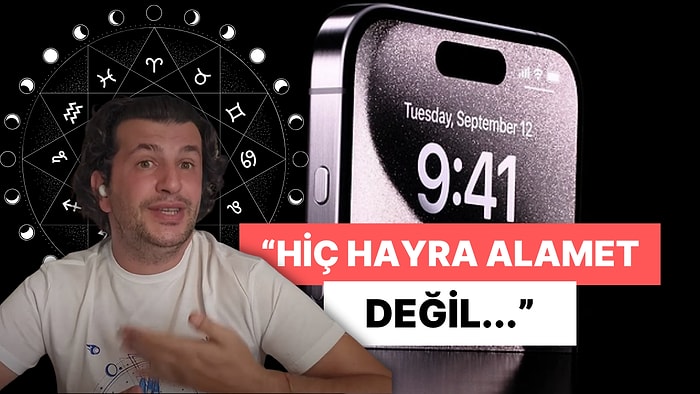 Ünlü Astroloğun iPhone 15 Öngörüsü Almadan Önce Düşündürttü: "Önemli Güvenlik Sorunları Açığa Çıkacak..."