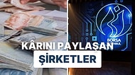 Temettü Emeklilerine Müjde: Borsa'da Yatırım Bilinci Kazananlara Eylülde Temettü Verecek Şirketler Listesi